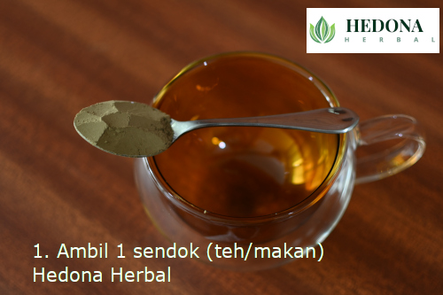 Ambil 1 sendok (teh/makan) Hedona Herbal